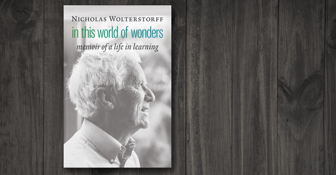 Image link to article: Excerpt: 'In This World of Wonders: Memoir of a Life in Learning'